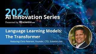 Language Learning Models: The Transformer