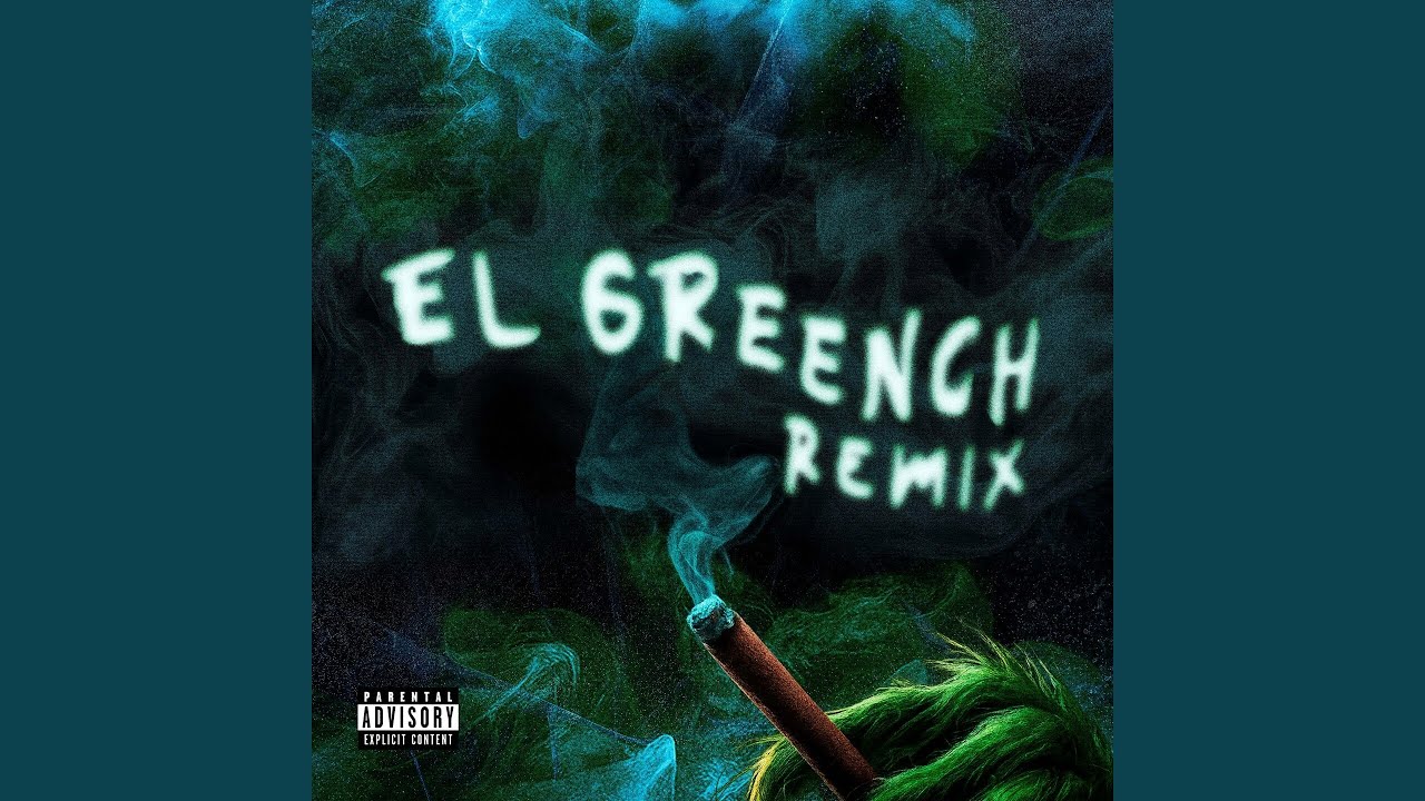 El Greench (feat. Abraham Vazquez) [Remix]
