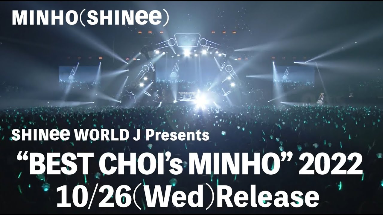 LIVE Blu-ray & DVD「SHINee WORLD J Presents “BEST CHOI’s MINHO” 2022」ダイジェスト映像