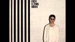 Noel Gallagher. The Dying of the Light (Album Version)