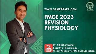FMGE 2023 PHYSIOLOGY REVISION | Dr. Vibhakar Kumar | GAMEPGAPP screenshot 4
