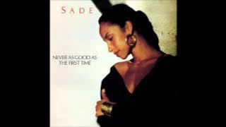 sade ' never as good as the first time ) extended remix  1985