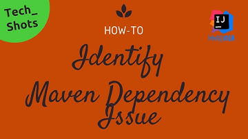 How to Identify Maven Dependency Issues | Maven Helper | IntelliJ | Tech Primers