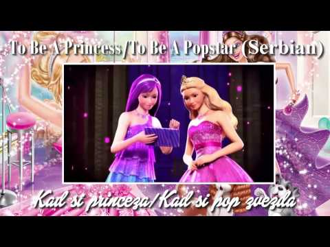 Barbie Princess Popstar To Be A Princess Popstar Serbian 