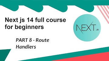 Route handlers - Next js 14 tutorial