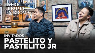 Entre Broma y Broma | Pastelito y Pastelito Jr.