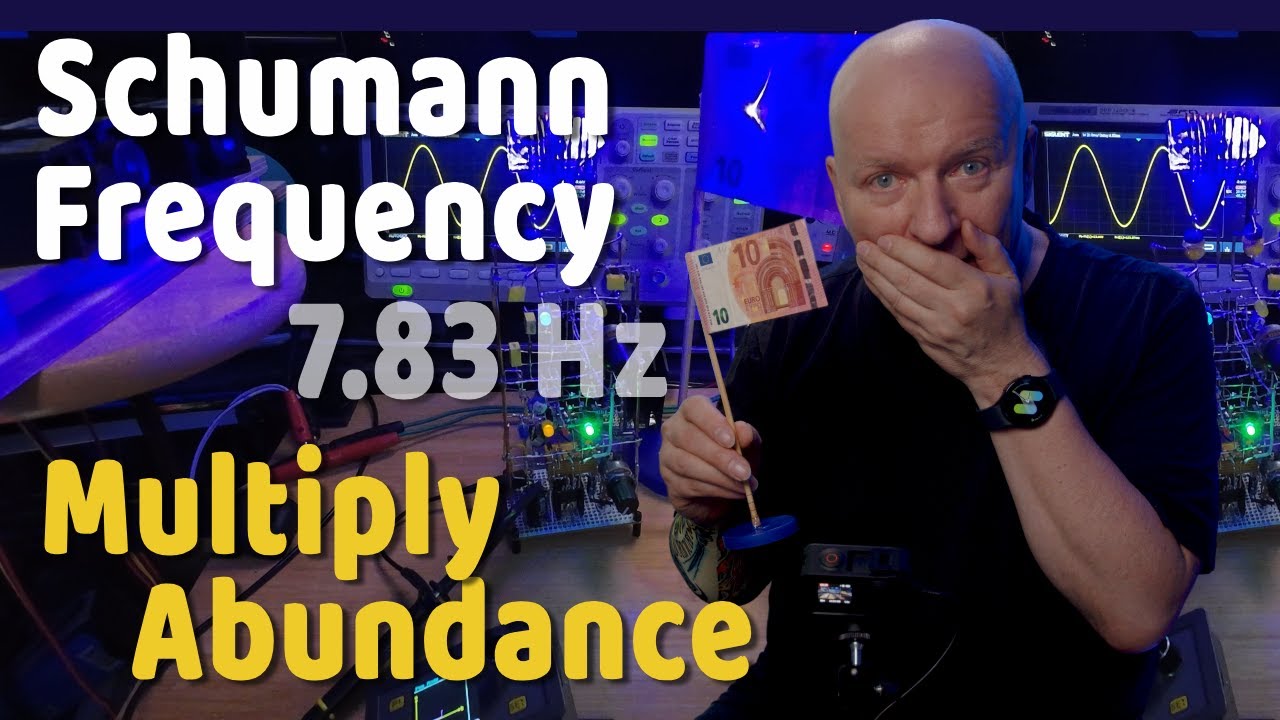 Multiply Abundance With 7.83 Hz? Free Money With the Mad Scientist: Schumann Frequency Resonance NOW