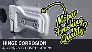 MOPAR FINISHING QUALITY? - Hinge Corrosion & Warranty Complications