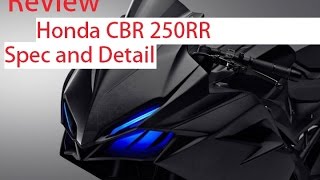 Honda All new CBR250RR 2016 Review - Specification and Detail