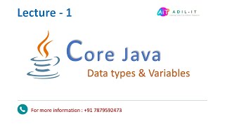Data Types And Variables  in Java| Part-1  |  By Adil Sir | Lecture - 1