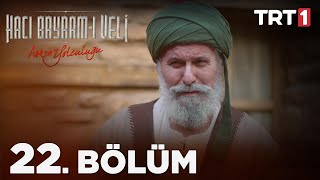 Haji Bayram Veli Season 1 Episode 22 With English Subtitles