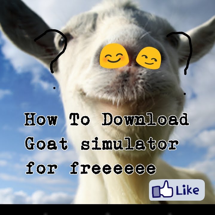 How to download goat simulator for free 
