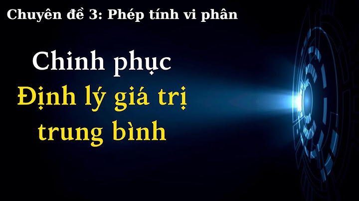 Định lý giá trị trung bình lớp 8 năm 2024