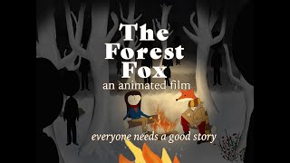 The Forest Fox - An Animated Short Film - Final Edit by Lexie's Cine Obscura 158 views 2 months ago 11 minutes, 50 seconds