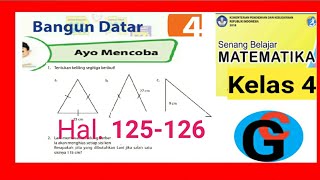 Membahas jawaban matematika kelas 4 sd halaman 125-126 ,ayo mencoba
bab bangun datar- tentang menghitung keliling segitiga