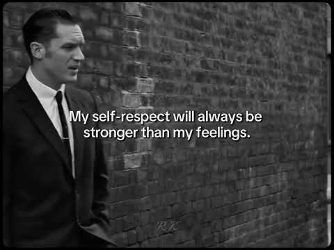My self respect will always be higher.
