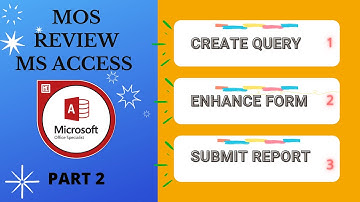 KLKS-MOS EXAM REVIEW - MS ACCESS (PART 2)