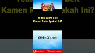 TebakSuara belt Kamen Rider apakah ini Clue: Kamen Rider Faiz