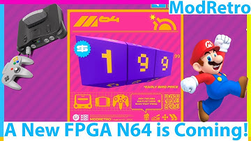 $199! ModRetro N64 FPGA Console is Coming!