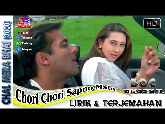 CHORI CHORI SAPNO MEIN - OST. CHAL MERA BHAI (LIRIK & TERJEMAHAN) Repost Ulang class=