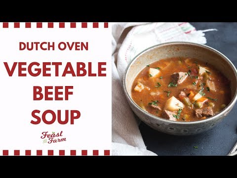 Dutch Oven Vegetable Beef Soup