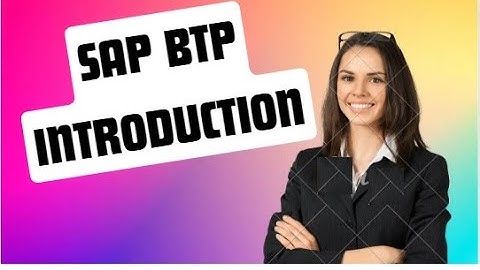 "Unlocking the Power of SAP Business Technology Platform: A Comprehensive Training Guide"