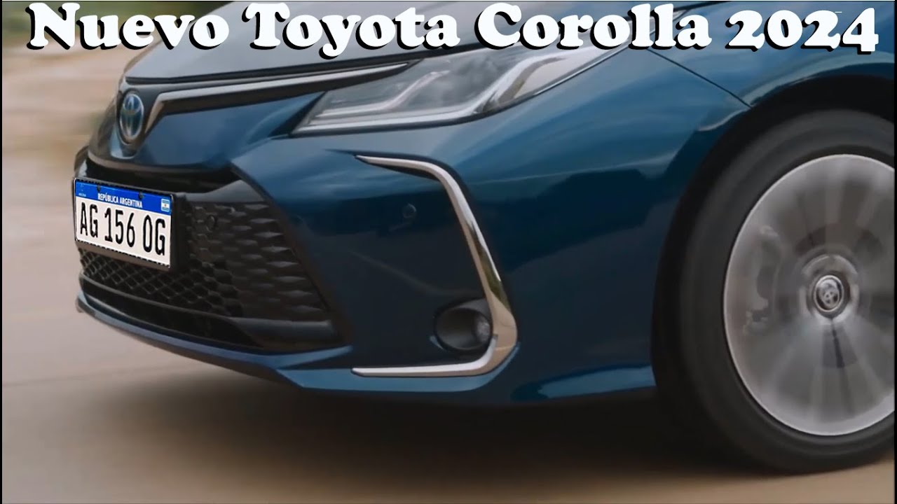 Nuevo Toyota Corolla 2024  Todos los cambios, motores