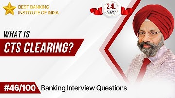 What is CTS Clearing?  | Banking Interview Questions and Answers | Mr. Jasbir Singh | IPB India