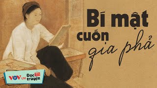 BÍ MẬT CUỐN GIA PHẢ - Truyện Ngắn Tâm Lý Xã Hội | Đọc Truyện Đêm Khuya Đài Tiếng Nói Việt Nam VOV873