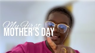 My UNIQUE First MOTHER’s DAY experience | Chit Chat & More