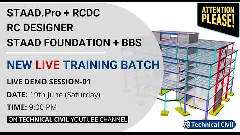 STAAD.Pro Live Training Batch | Demo Session-01 | Technical Civil