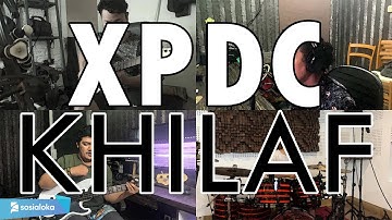 XPDC - Khilaf | ROCK COVER by Sanca Records