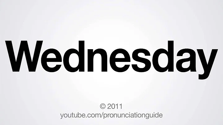 How to Pronounce Wednesday