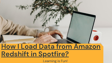 Spotfire Connection with Amazon Redshift | TIBCO Spotfire Tutorial