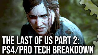 The Last of Us Part 2: PS4 vs PS4 Pro Comparison + Performance Testing + Initial Thoughts!