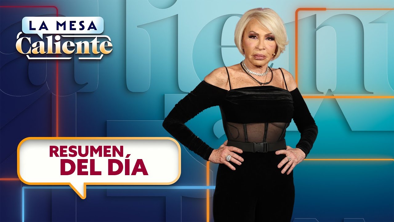 ¿Un hechizo afectó la salud de Laura Bozzo? y más | La Mesa Caliente