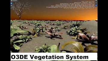 Open 3D Engine (O3DE): Vegetation system