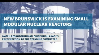 Peskotomuhkati Chief Hugh Akagi's Presentation To The Standing Committee Examining Smrs