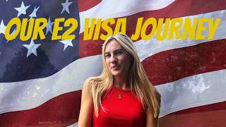 We’re Applying for an E-2 Visa! The Full Process, Timeline &amp; Investment Explained
