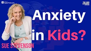 How to stop anxiety in children? Interview with U-Turn Anxiety Founder, Sue Stevenson