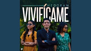 Video thumbnail of "Hedoram - Vivifícame"