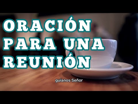 🙏 ORACIÓN para una REUNIÓN DE TRABAJO