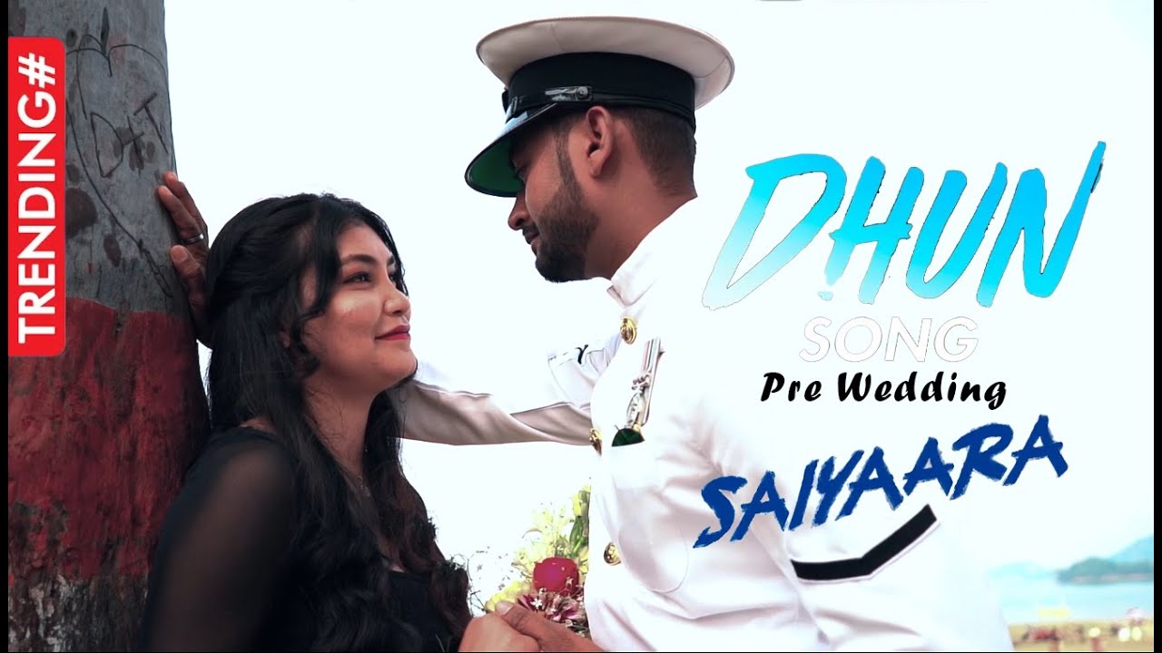 Pre Wedding Dhun Song | Saiyaara | RRahul Photography |