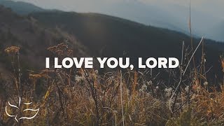 I Love You Lord | Lyric Video screenshot 3