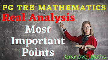 PG TRB Mathematics / Real Analysis / Most important points / Free online Question and Answer
