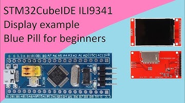 37. STM32CubeIDE ILI9341 TFT Display with STM32F103C8T6