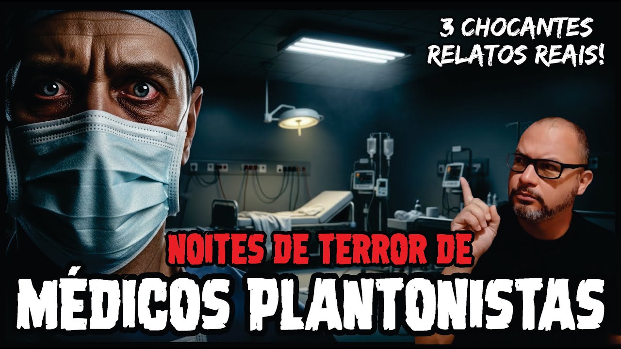 RELATOS REAIS DE QUEM ESTEVE CARA A CARA COM O  SOBRENATURAL NO PLANTÃO NOTURNO DOS HOSPITAIS