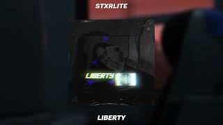 STXRLITE - LIBERTY (Official Audio)