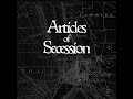 Miniature de la vidéo de la chanson Articles Of Secession