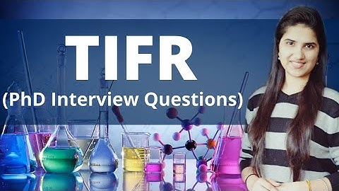 TIFR Interview questions|PhD interview questions|TIFR Interview experience|TIFR chemistry questions